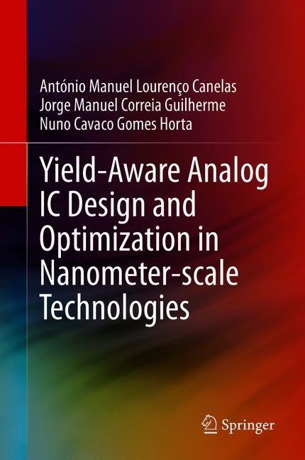 Yield-Aware Analog IC Design and Optimization in Nanometer-scale Technologies main product photo