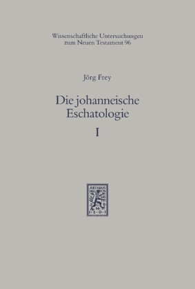 Die johanneische Eschatologie