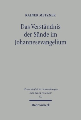 Das Verständnis der Sünde im Johannesevangelium