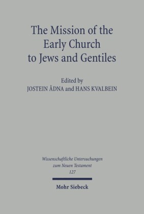 The Mission of the Early Church to Jews and Gentiles