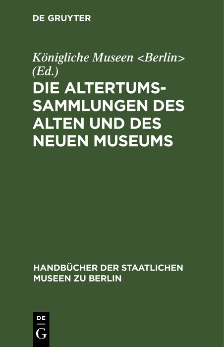 Die Altertums-Sammlungen des Alten und des Neuen Museums main product photo