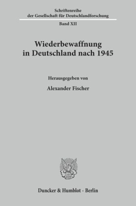 Wiederbewaffnung in Deutschland nach 1945.