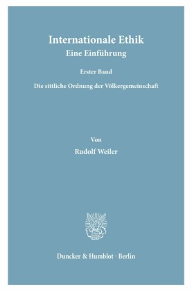 Internationale Ethik. Eine Einführung.