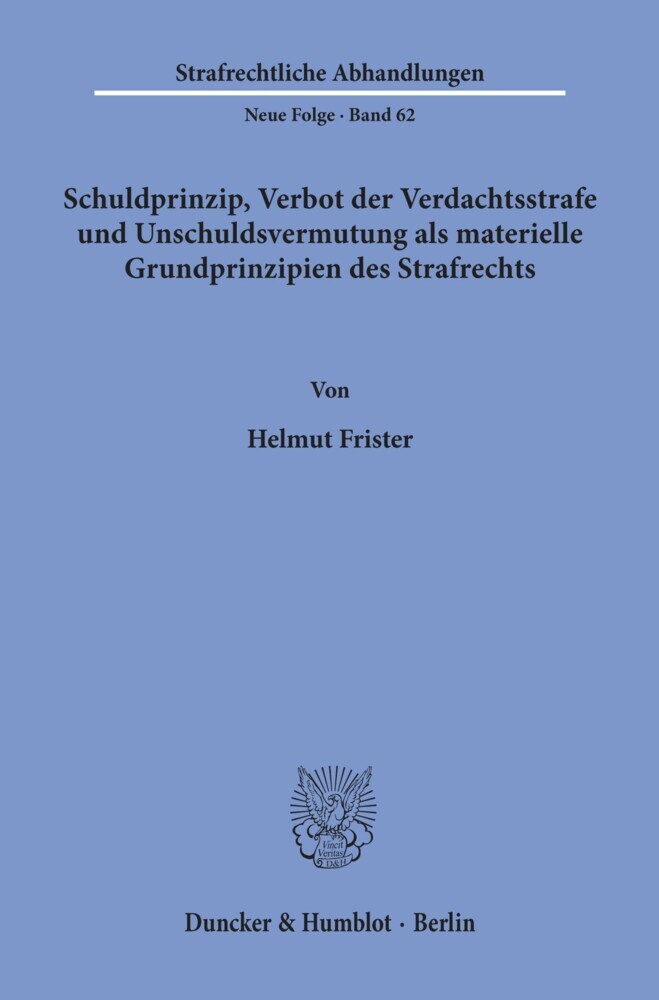 Schuldprinzip, Verbot der Verdachtsstrafe und Unschuldsvermutung als materielle Grundprinzipien des Strafrechts. main product photo