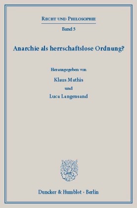 Anarchie als herrschaftslose Ordnung?