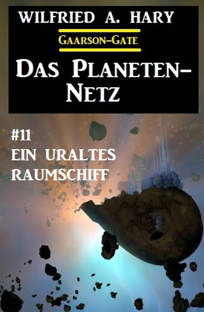 ?Das Planeten-Netz 11: Ein uraltes Raumschiff main product photo