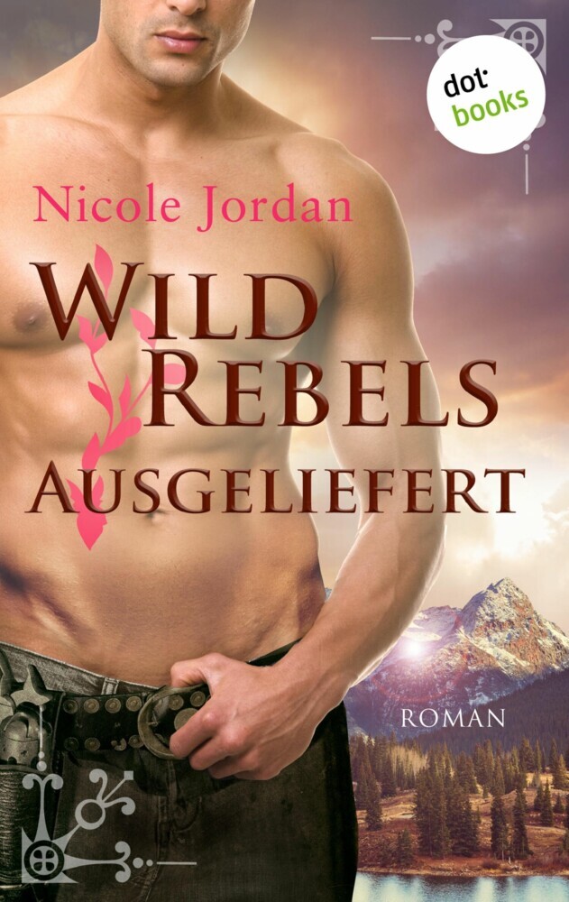 Wild Rebels - Ausgeliefert: Die Rocky-Mountain-Reihe Band 3 main product photo
