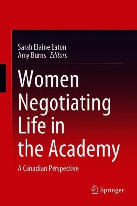 Women Negotiating Life in the Academy