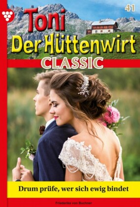 Drum prüfe, wer sich ewig bindet