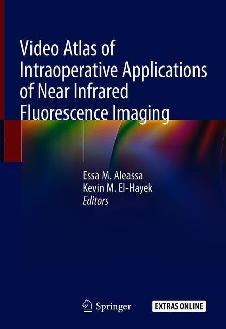 Video Atlas of Intraoperative Applications of Near Infrared Fluorescence Imaging main product photo