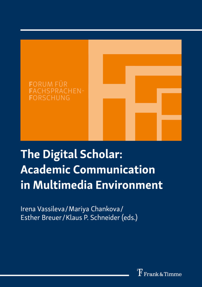 The Digital Scholar: Academic Communication in Multimedia Environment main product photo