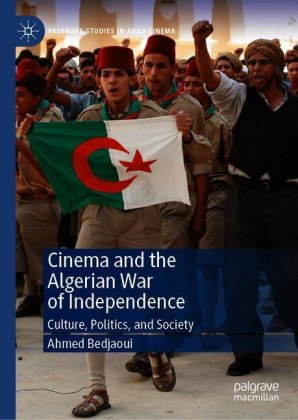 Cinema and the Algerian War of Independence