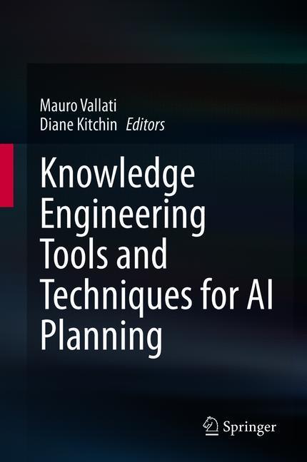 Knowledge Engineering Tools and Techniques for AI Planning main product photo
