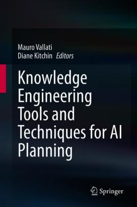 Knowledge Engineering Tools and Techniques for AI Planning