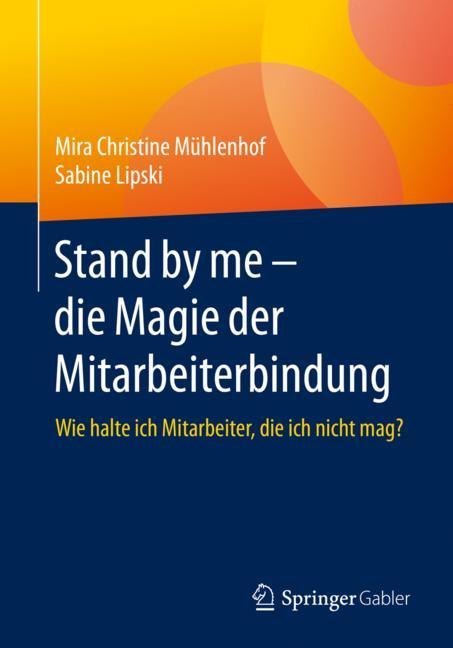 Stand by me - die Magie der Mitarbeiterbindung main product photo