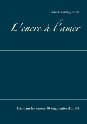 L&apos;encre à l&apos;amer