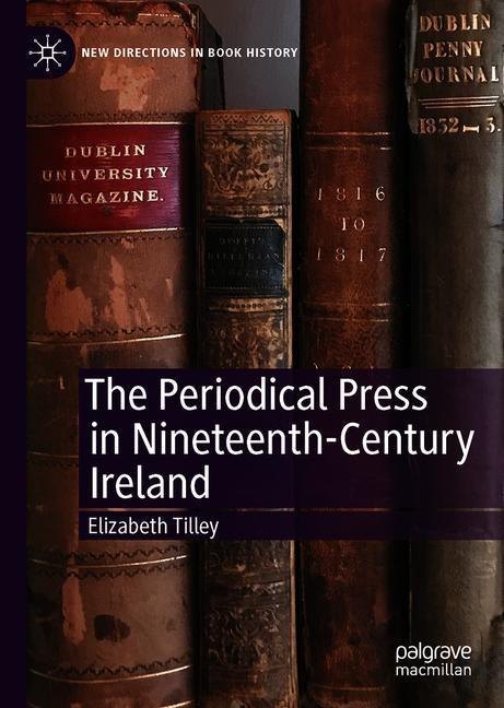 The Periodical Press in Nineteenth-Century Ireland main product photo