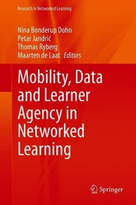 Mobility, Data and Learner Agency in Networked Learning