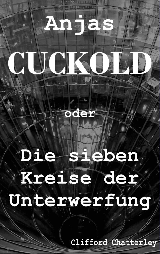 Anjas Cuckold oder Die sieben Kreise der Unterwerfung main product photo