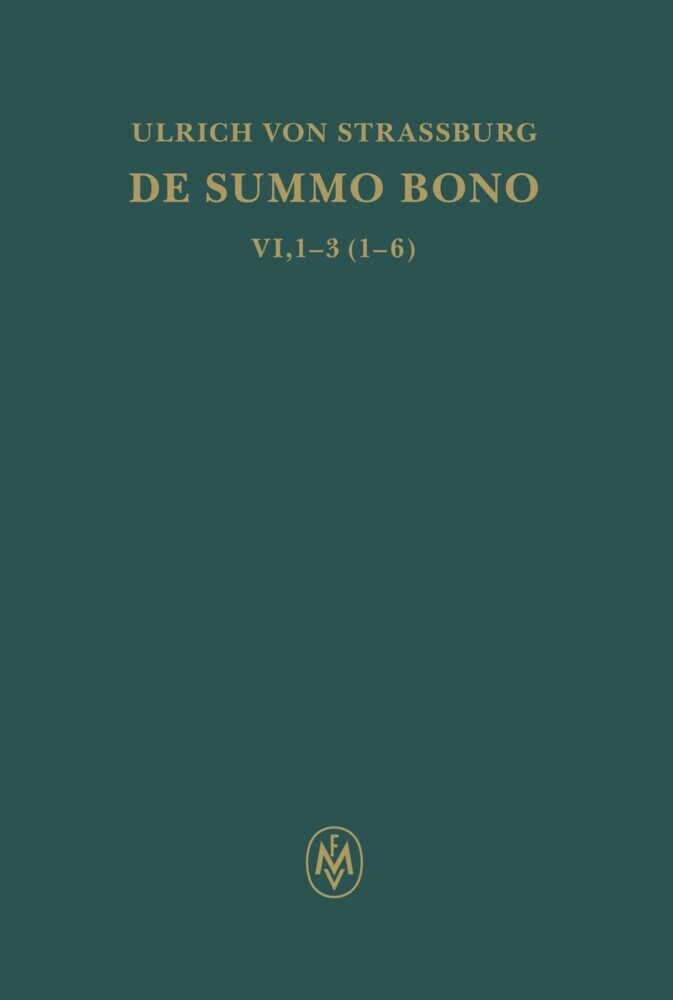 De summo bono. Liber VI, Tractatus 1-3,6 main product photo