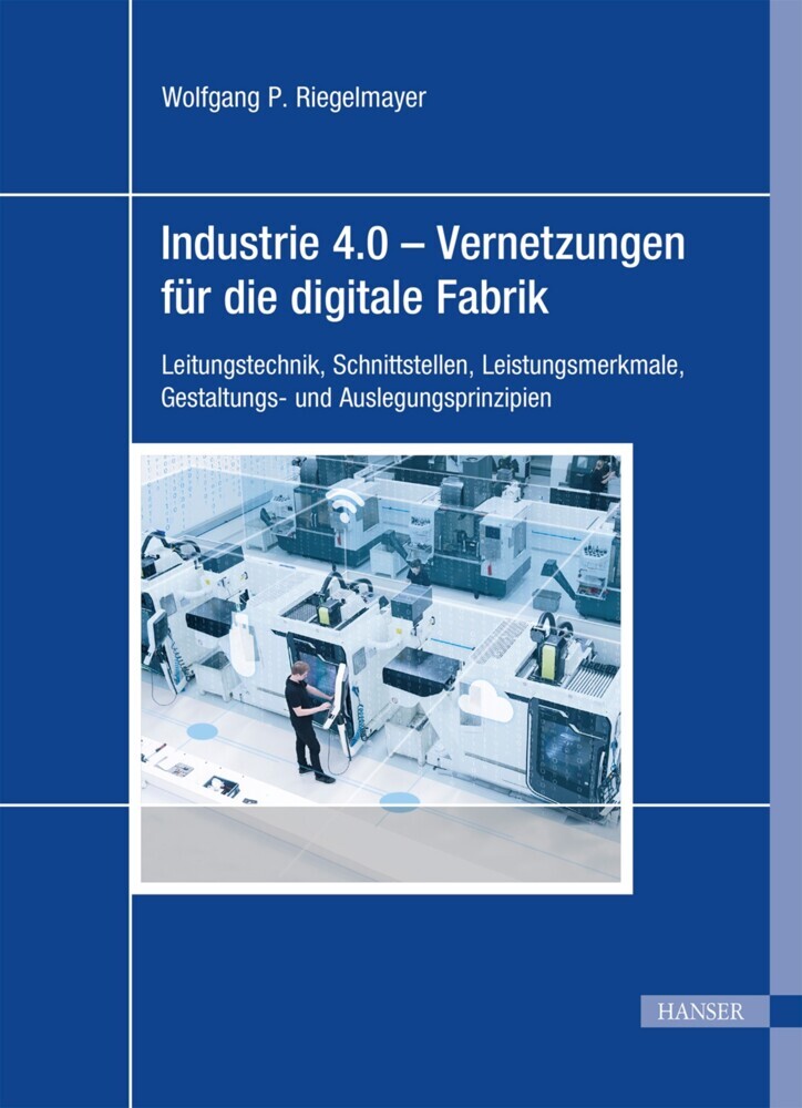 Industrie 4.0 - Vernetzungen für die digitale Fabrik main product photo