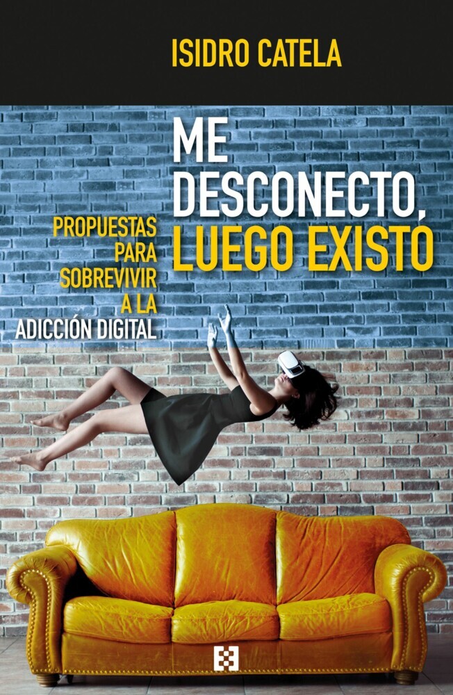 Me desconecto, luego existo main product photo