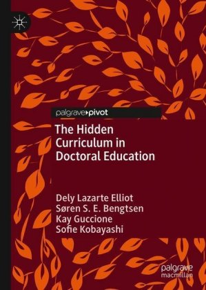 The Hidden Curriculum in Doctoral Education