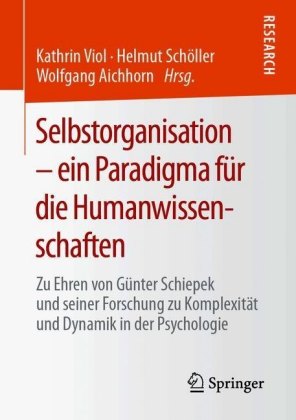 Selbstorganisation - ein Paradigma für die Humanwissenschaften
