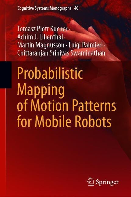 Probabilistic Mapping of Spatial Motion Patterns for Mobile Robots main product photo