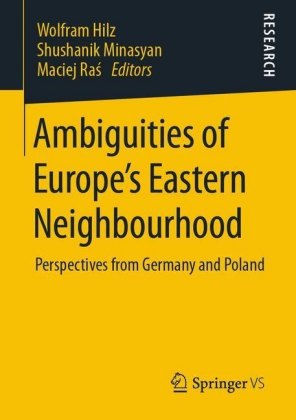 Ambiguities of Europe's Eastern Neighbourhood