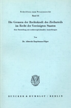 Die Grenzen der Rechtskraft des Zivilurteils im Recht der Vereinigten Staaten.