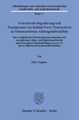 Prozedurale Regulierung und Transparenz von Related Party Transactions in börsennotierten Aktiengesellschaften.