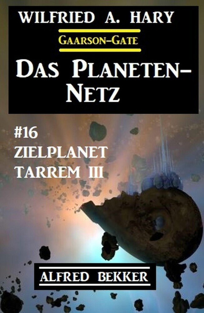 Das Planeten-Netz 16 - Zielplanet Tarrem III main product photo