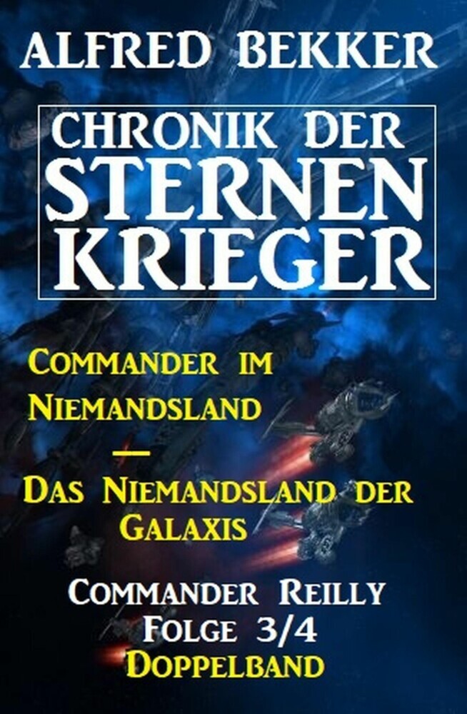 Commander Reilly Folge 3/4 Doppelband Chronik der Sternenkrieger main product photo