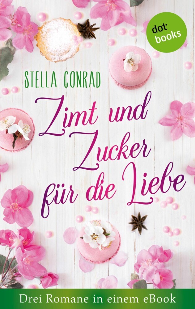 Zimt und Zucker für die Liebe: Drei Romane in einem eBook main product photo