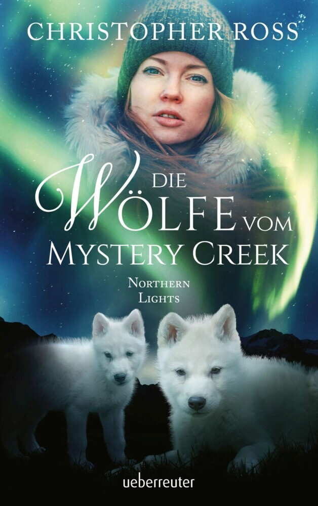 Northern Lights - Die Wölfe vom Mystery Creek (Northern Lights, Bd. 3) main product photo