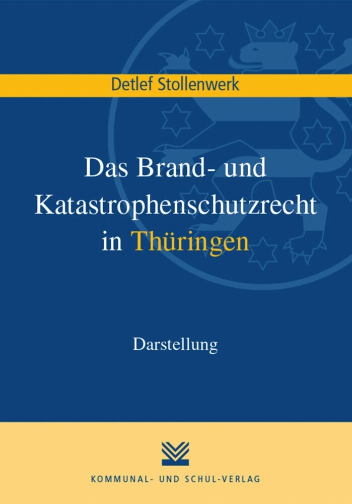 Das Brand- und Katastrophenschutzrecht in Thüringen main product photo