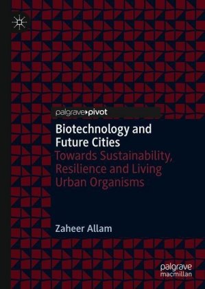 Biotechnology and Future Cities