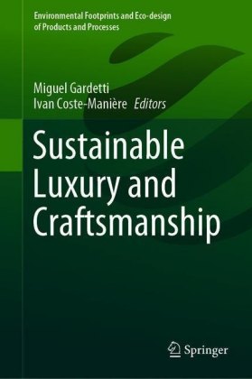Sustainable Luxury and Craftsmanship