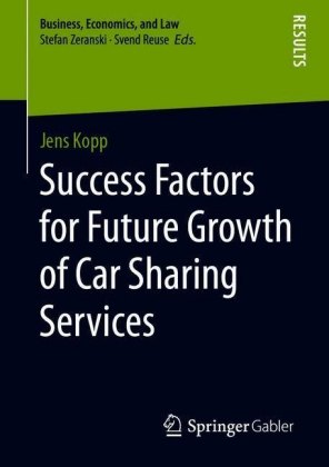 Success Factors for Future Growth of Car Sharing Services