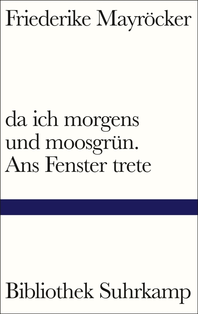 da ich morgens und moosgrün. Ans Fenster trete main product photo