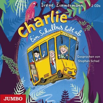 Charlie. Ein Schulbus hebt ab,2 Audio-CD 