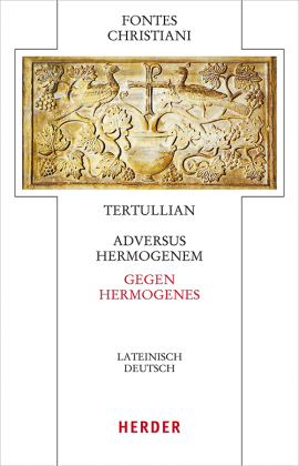 Adversus Hermogenem - Gegen Hermogenes