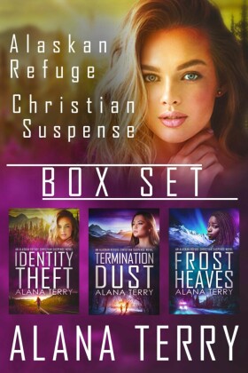 Alaskan Refuge Christian Suspense Box Set