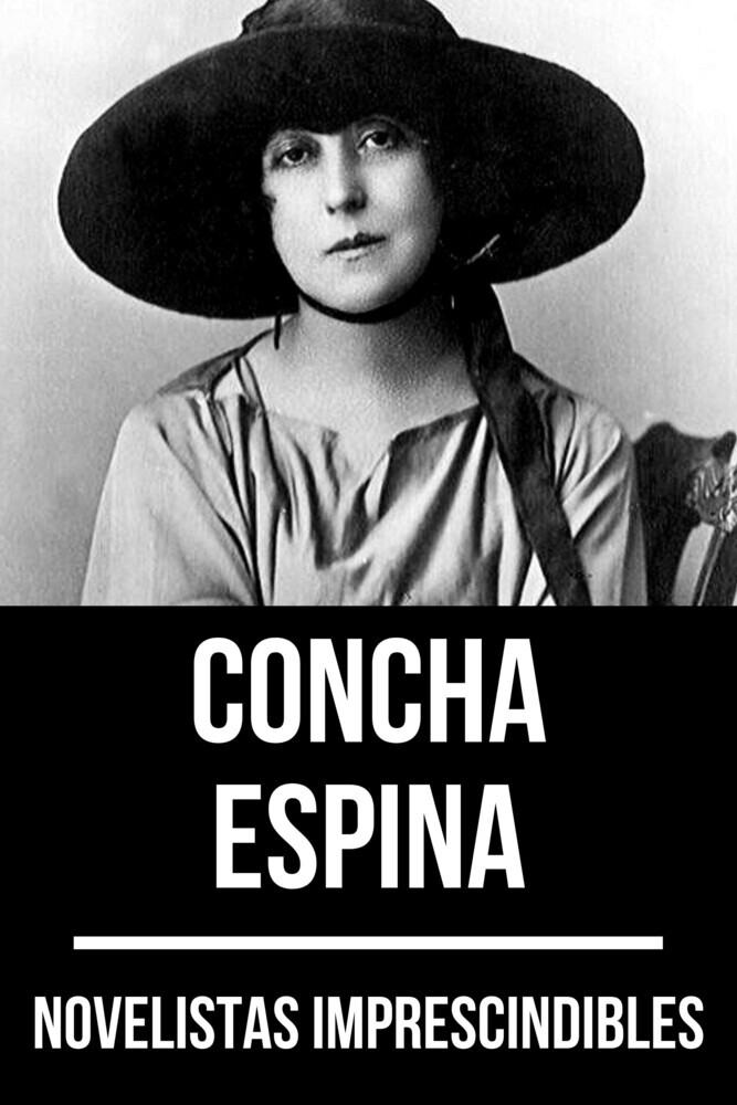 Novelistas Imprescindibles - Concha Espina main product photo