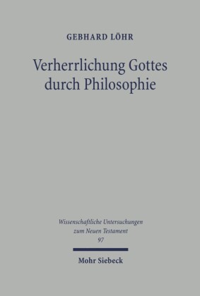 Verherrlichung Gottes durch Philosophie
