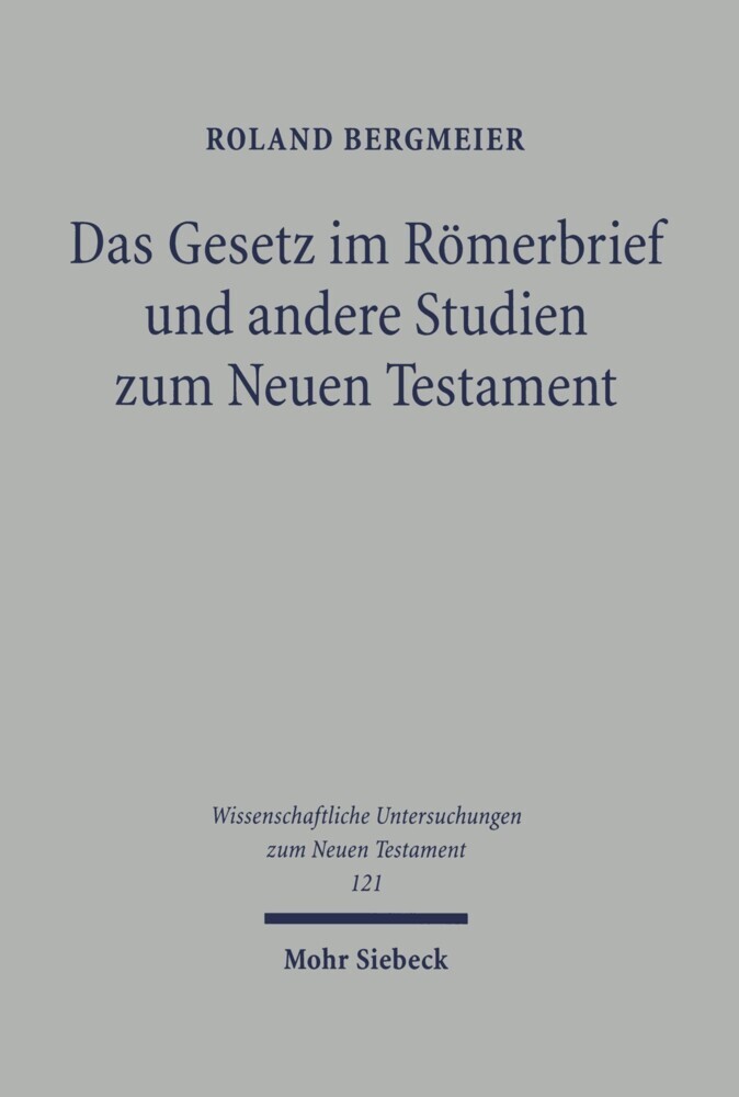 Das Gesetz im Römerbrief und andere Studien zum Neuen Testament main product photo