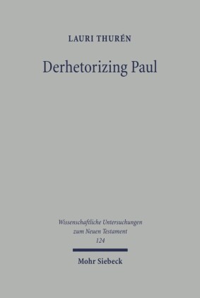 Derhetorizing Paul