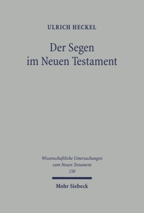 Der Segen im Neuen Testament