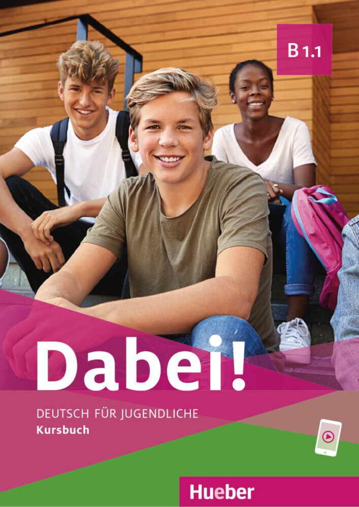 Dabei! - Deutsch für Jugendliche B1.1 - Kursbuch main product photo